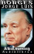 Jorge Luis Borges - Audiolibros y Libros Gratis - AlbaLearning