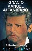 Ignacio Manuel Altamirano, Audiolibros y Libros