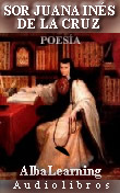 Sor Juana Ines de la Cruz - Libros y Audiolibros - Cuentos en texto y audio